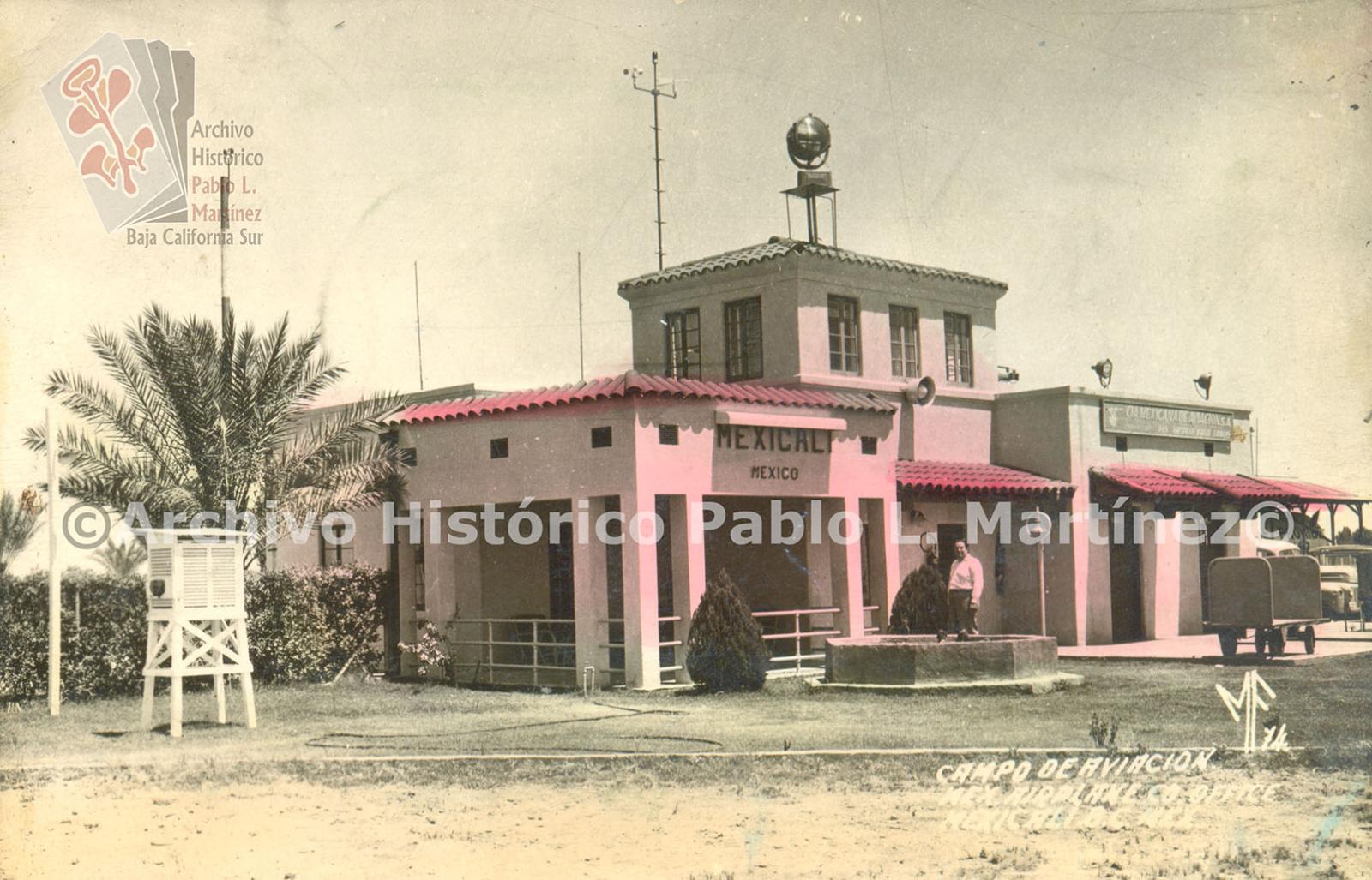 Campo de la Compañía Mexicana de Aviación en Mexicali, Baja California.