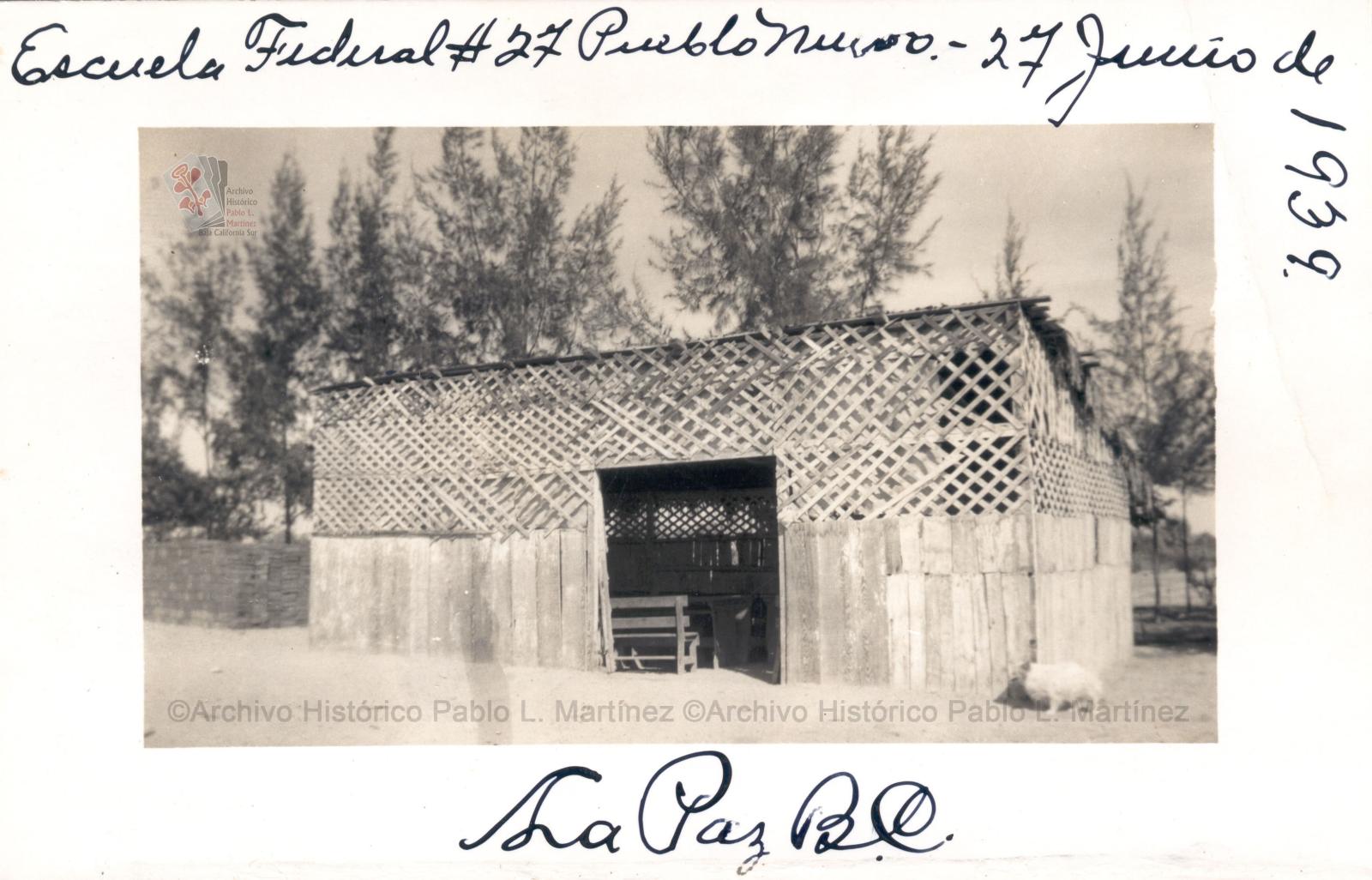 Escuela Federal Número 27, Pueblo Nuevo. La Paz, Baja California.