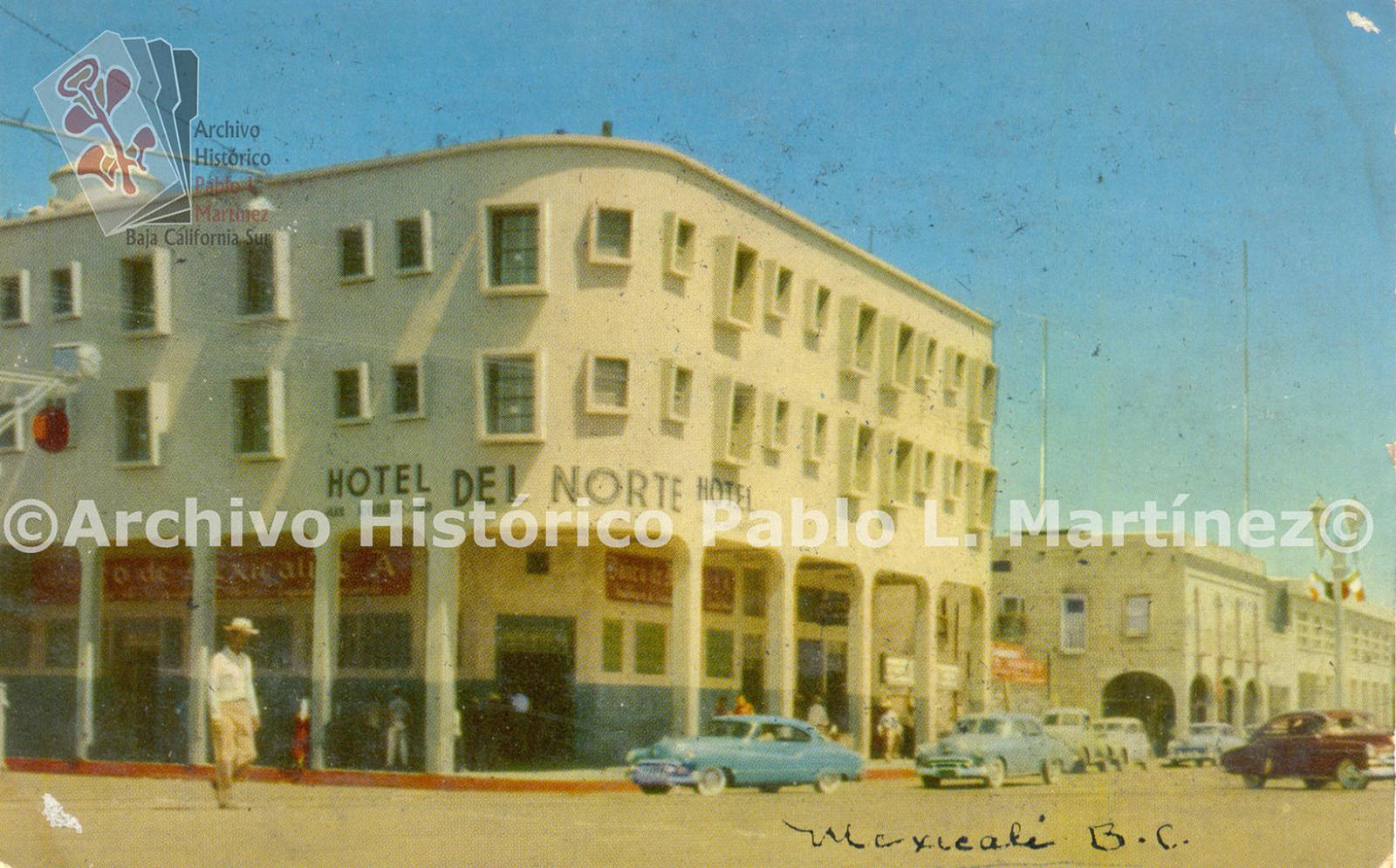Hotel del Norte, en Mexicali, Baja California.