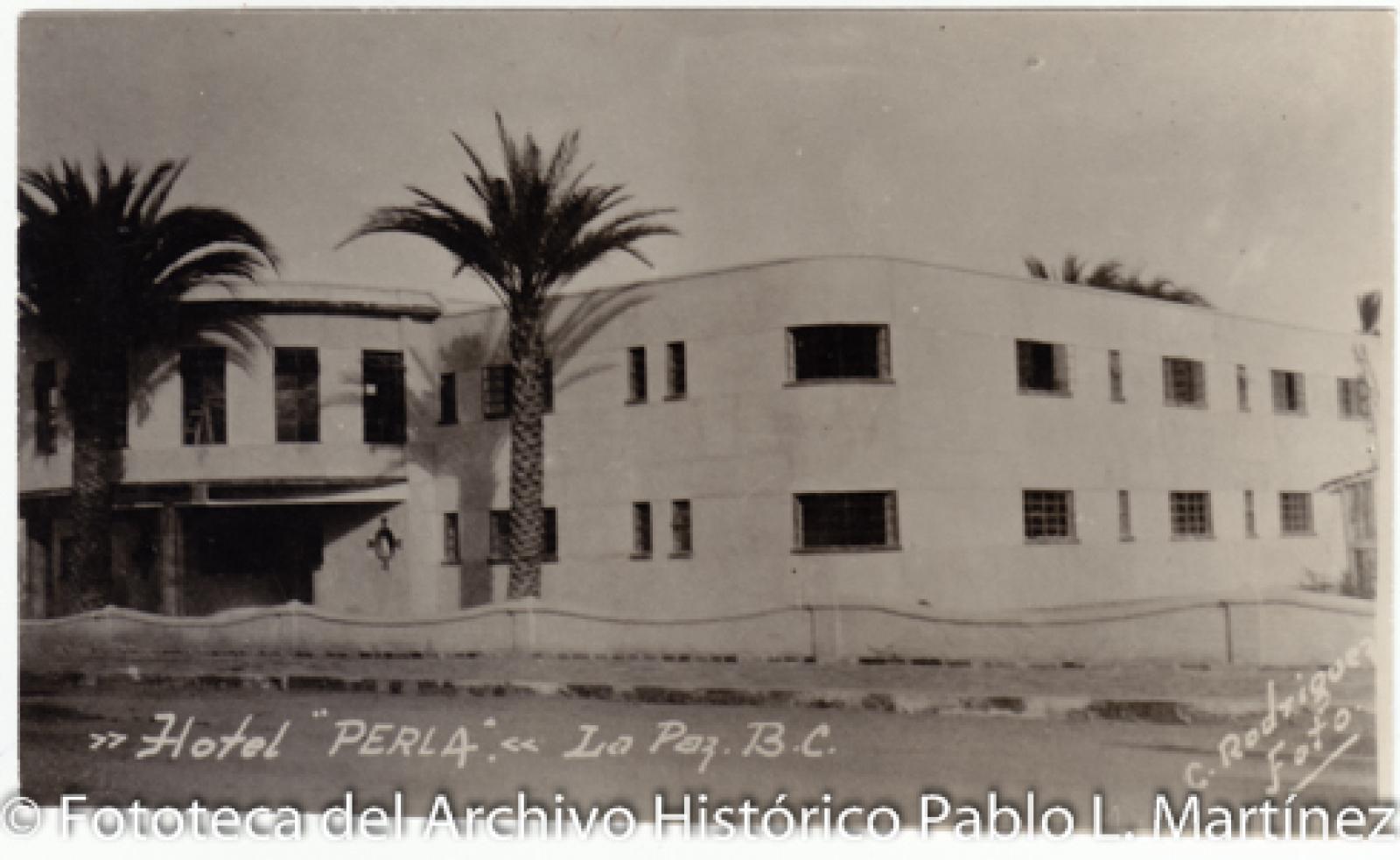<<Hotel “PERLA”>>, La Paz, B. C. S.