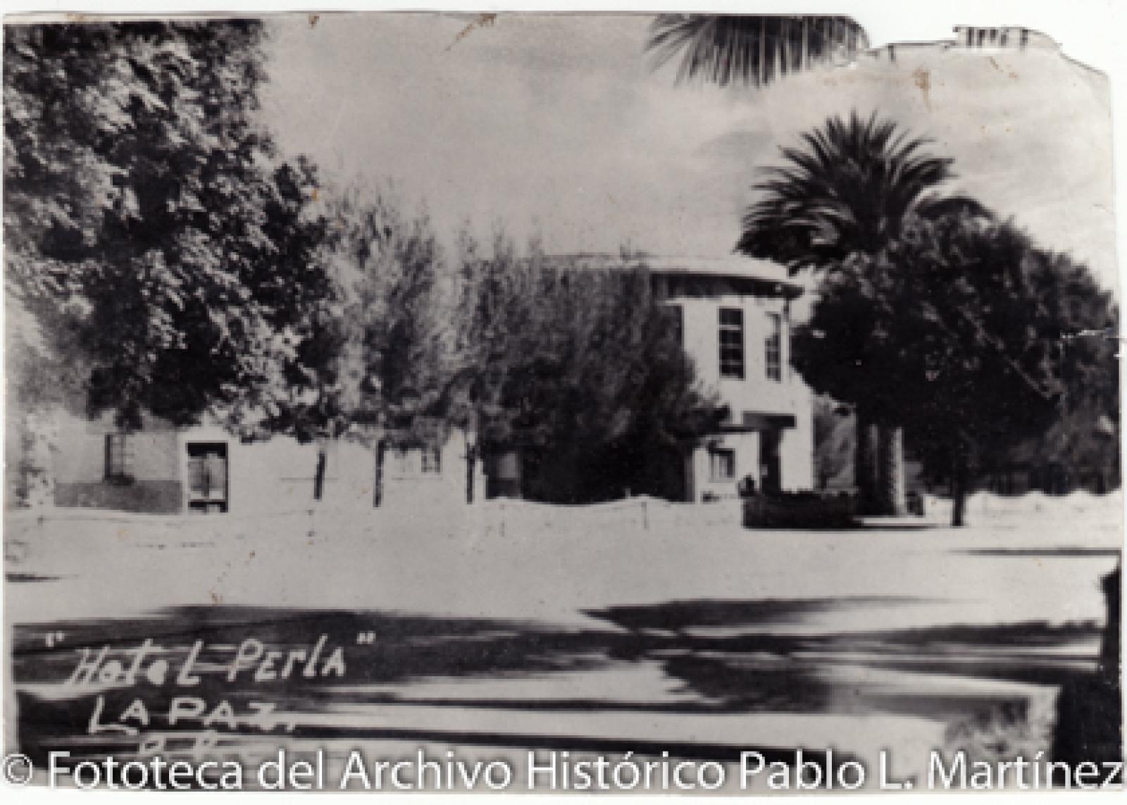 “Hotel y bar Perla, La Paz, B. C. S.”