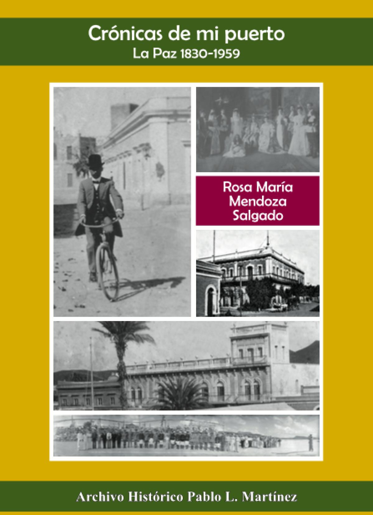 Crónicas de mi puerto La Paz 1830-1959