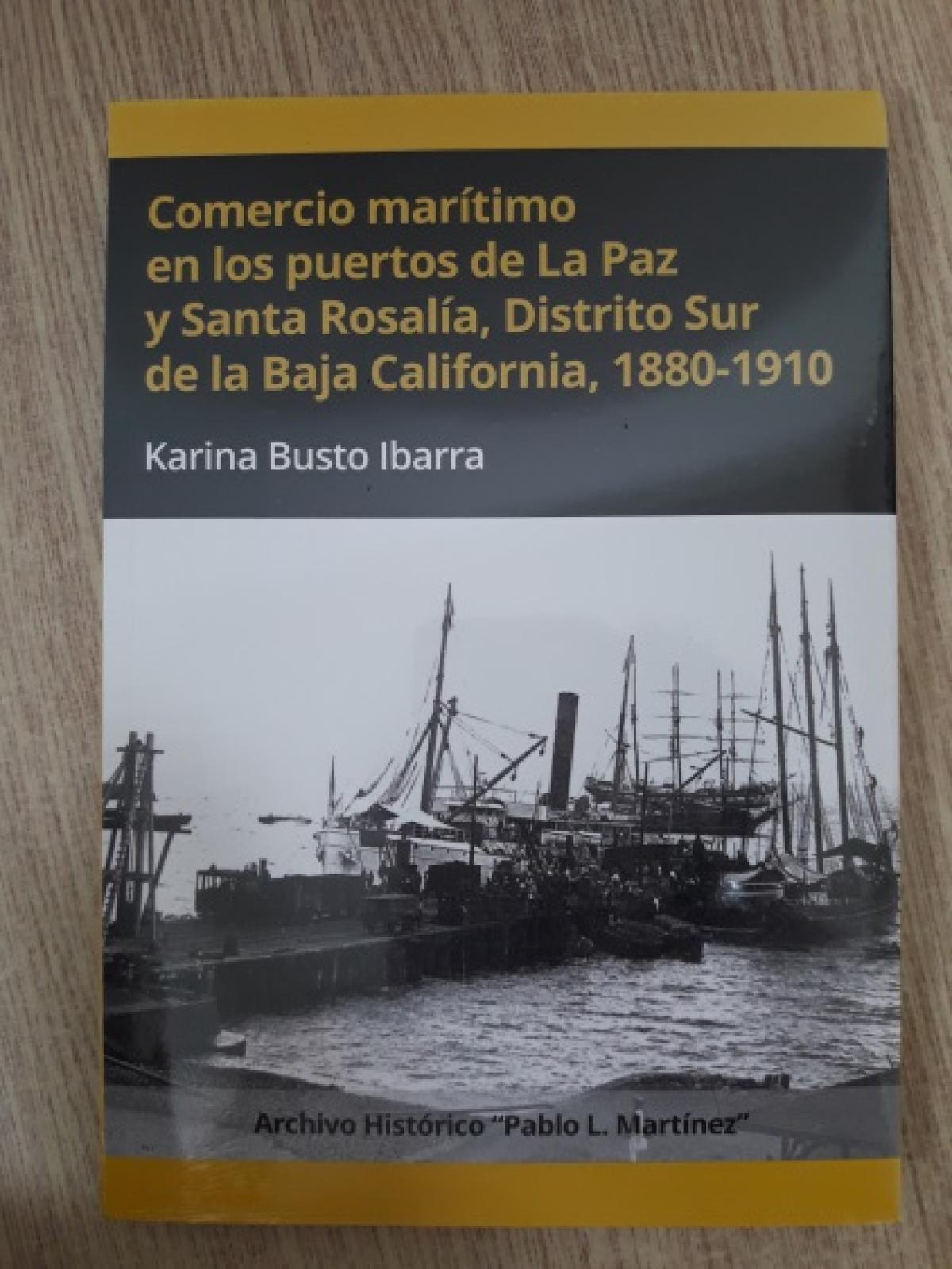 Comercio marítimo en los puertos de la Paz y Santa Rosalía, Distrito Sur de la Baja California, 1880-1910