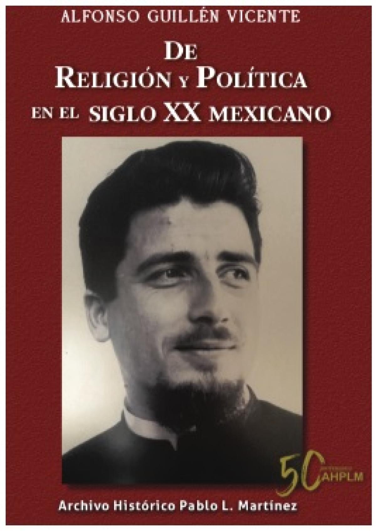 De Religión y política en el siglo XX Mexicano