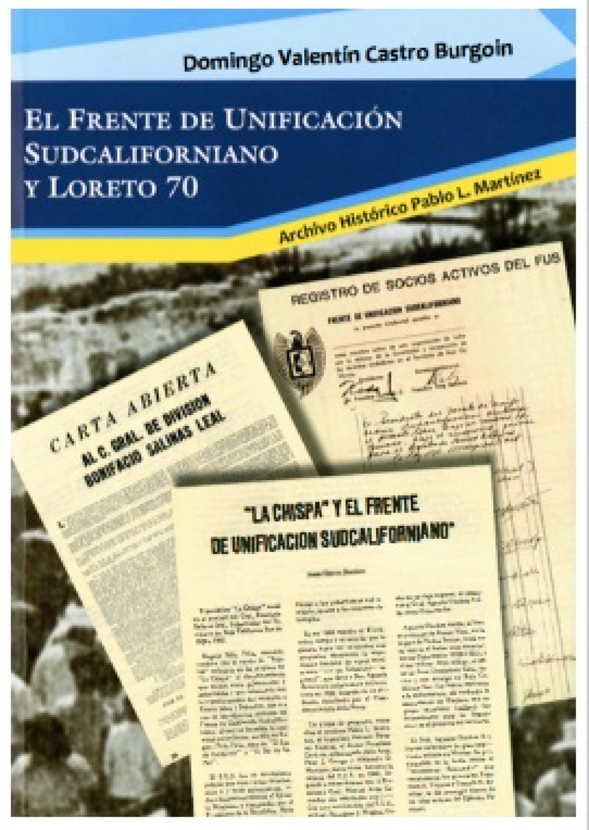 El Frente de Unificación Sudcaliforniana y Loreto 70