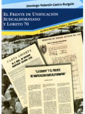 El Frente de Unificación Sudcaliforniana y Loreto 70