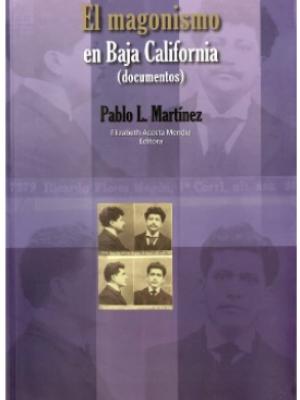 El Magonismo en Baja California