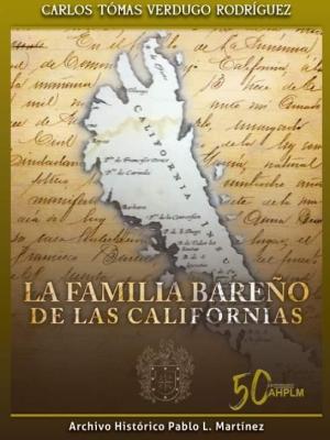La familia Bareño de las Californias
