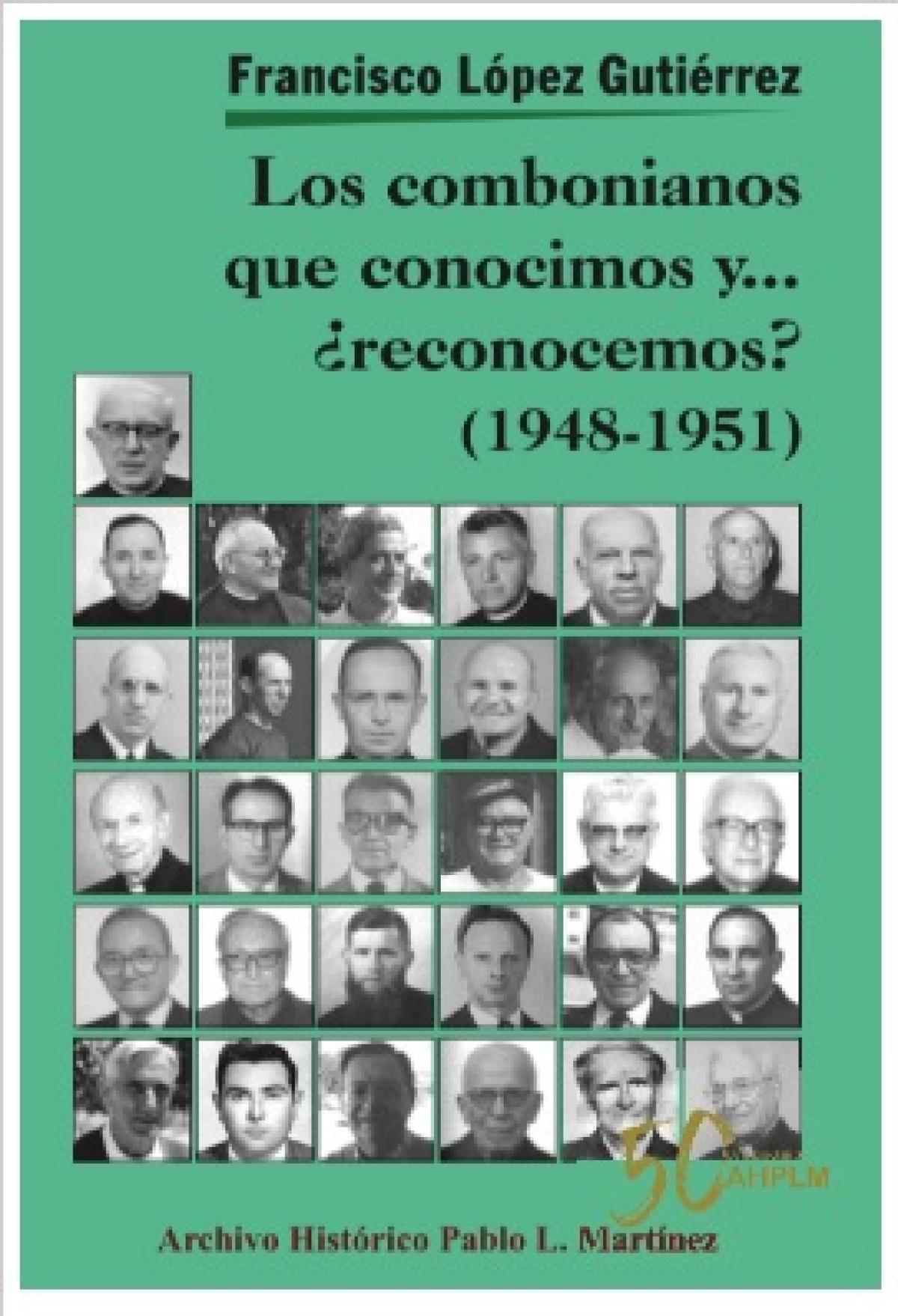 Los combonianos que conocimos y… ¿reconocemos? (1948-1951)