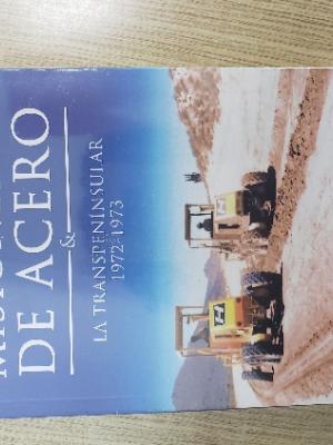 Misioneros de Acero La transpeninsular 1972-1973