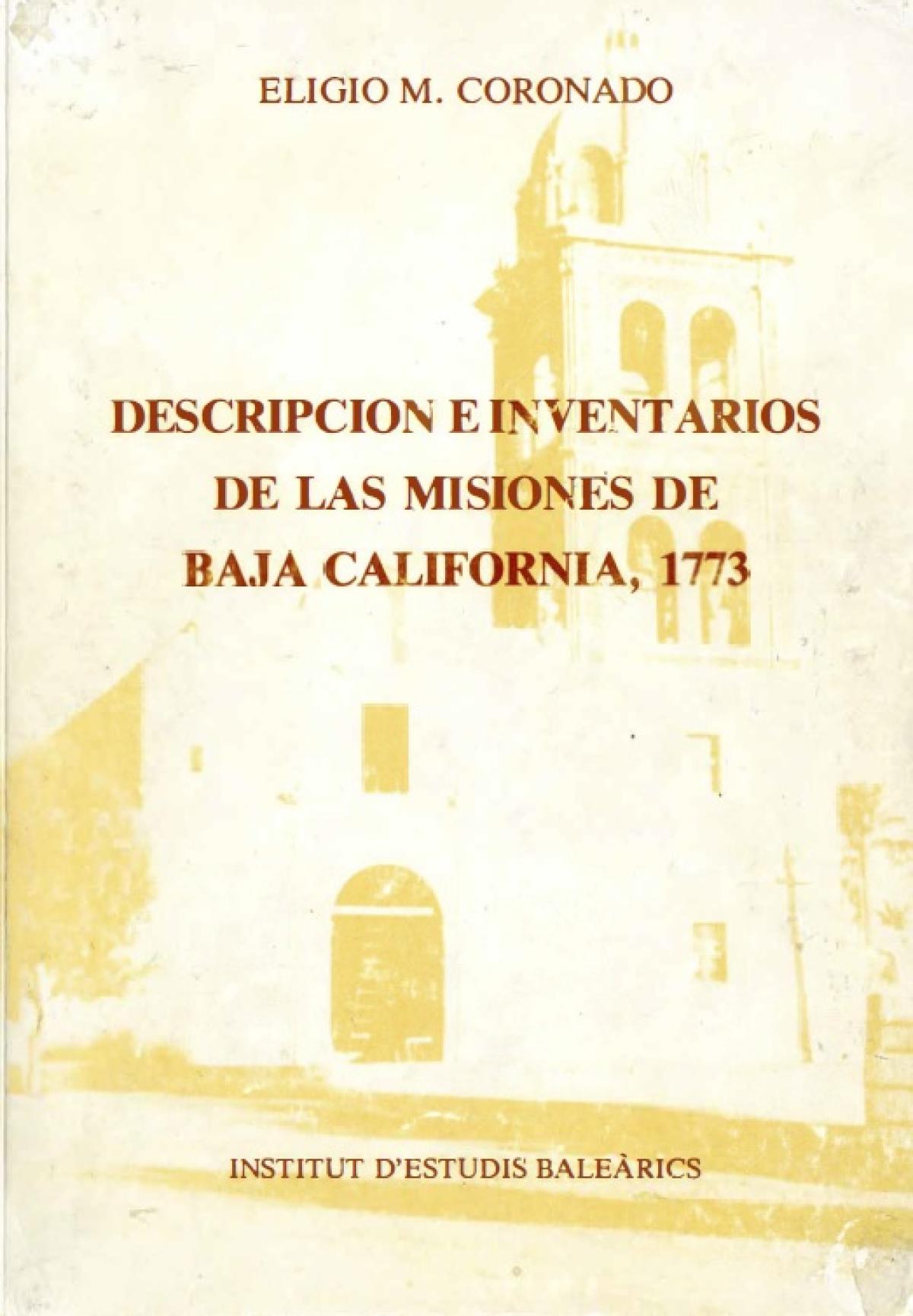 Descripción e inventarios de las misiones de la Baja California, 1773