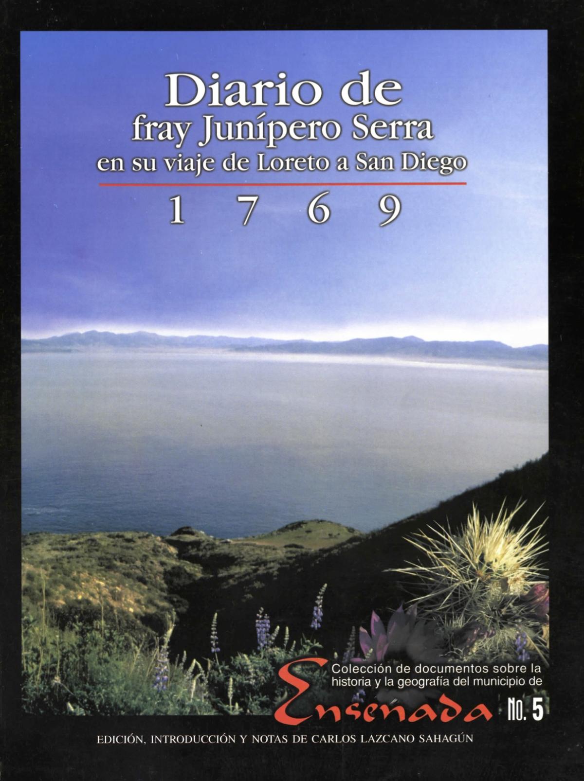 Diario de Fray Junípero Serra en su viaje de Loreto a San Diego 1769