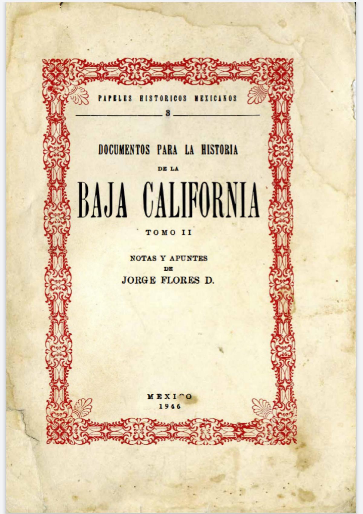 Documentos para la historia de la Baja California Tomo II