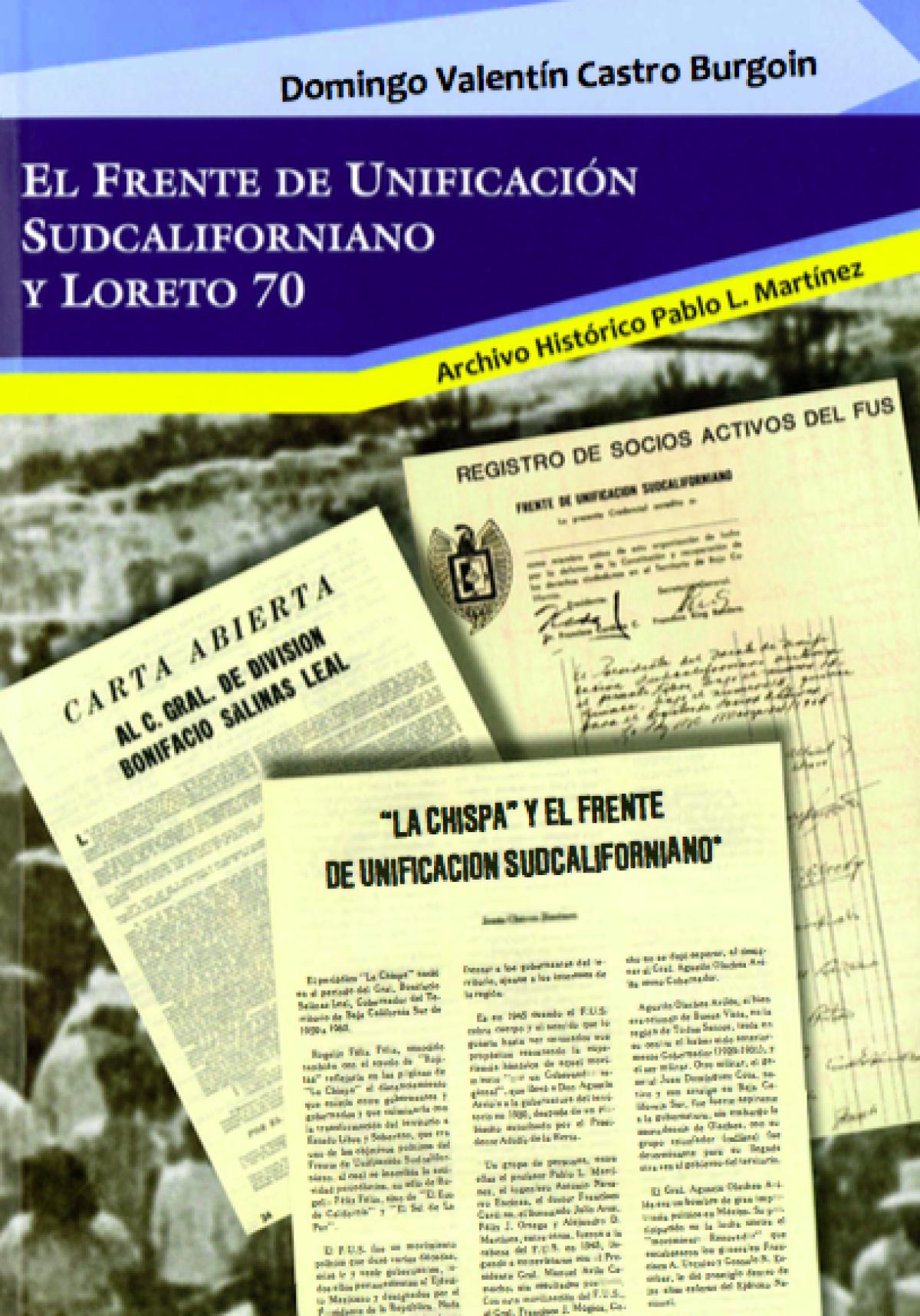 El Frente de Unificación Sudcaliforniana y Loreto 70