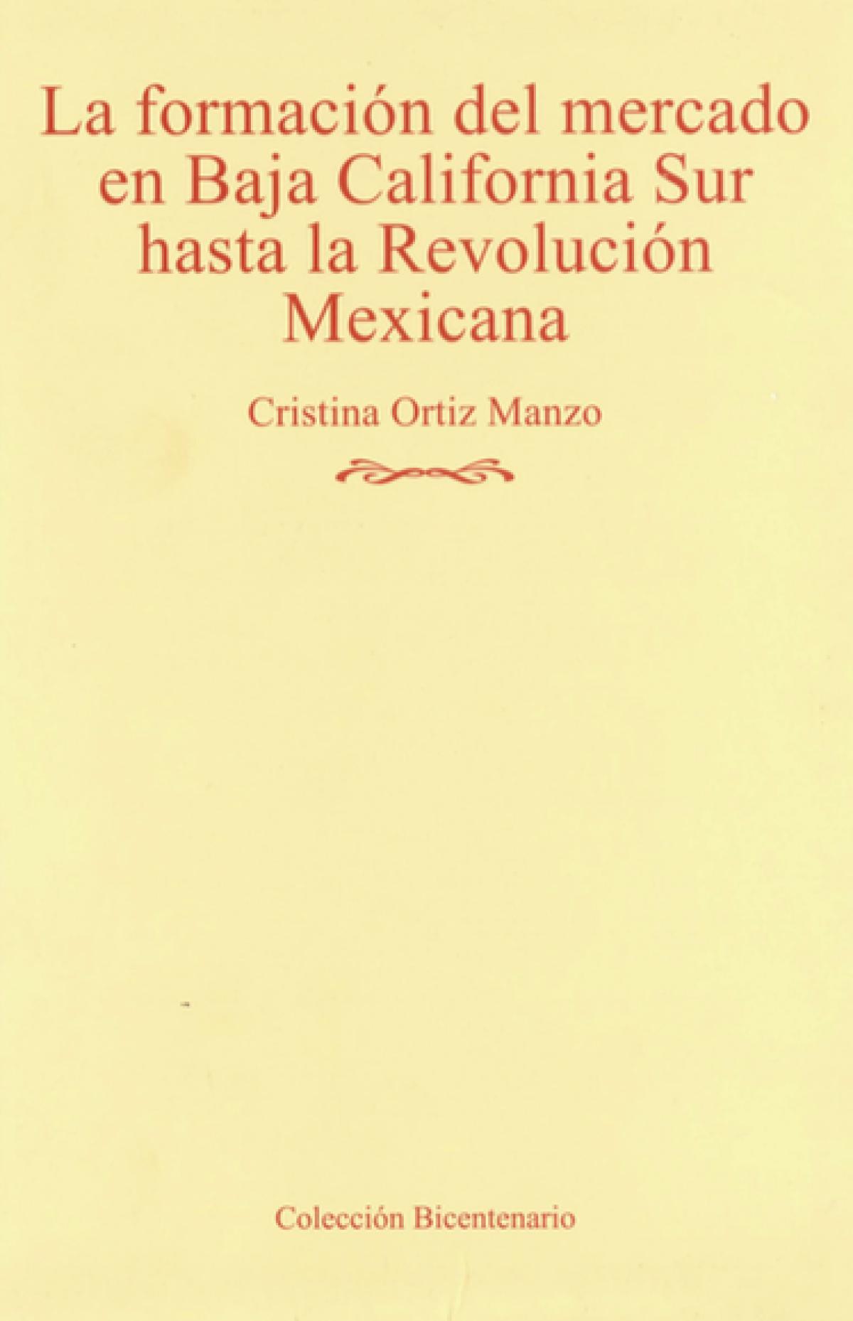 Formación del mercado en Baja California Sur hasta la Revolución Mexicana