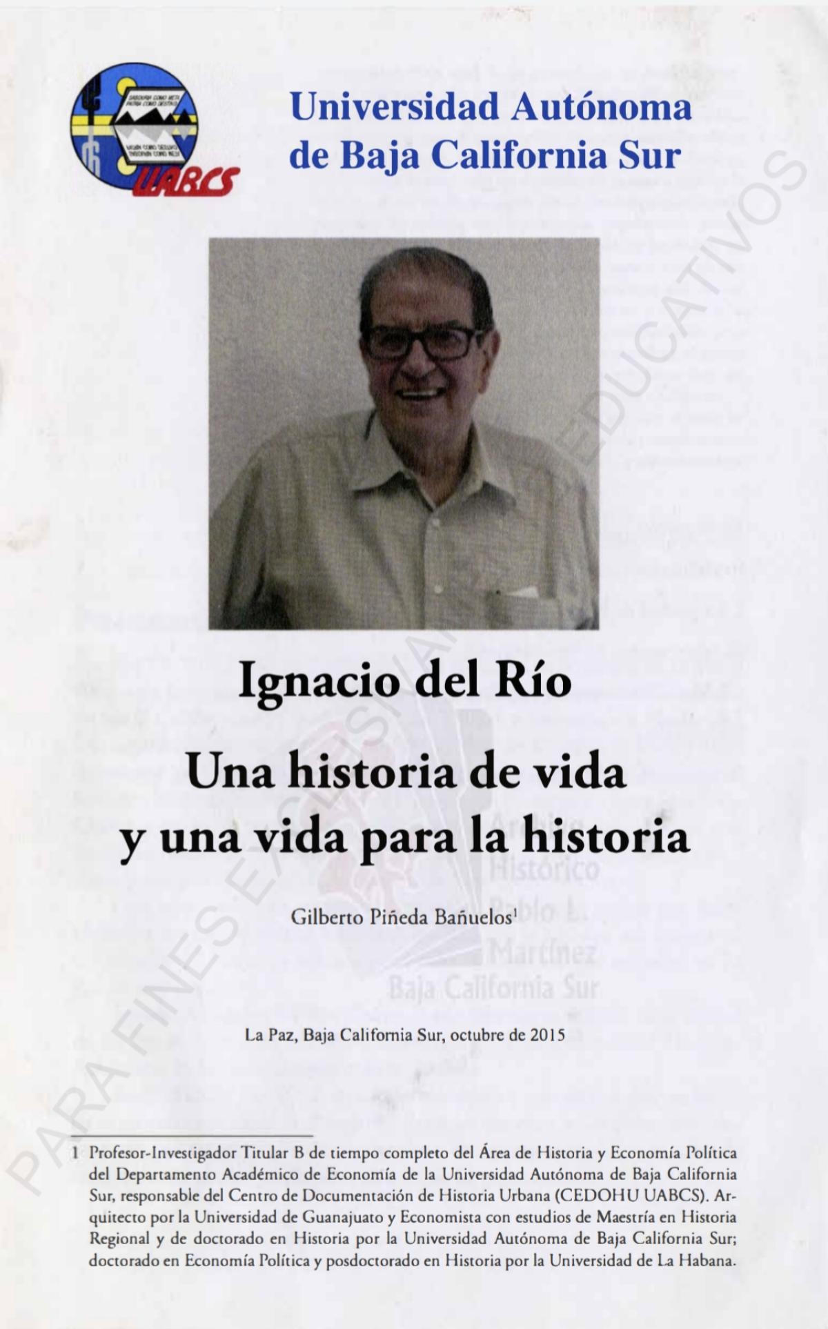 Ignacio del Río: una historia de vida y una vida para la historia