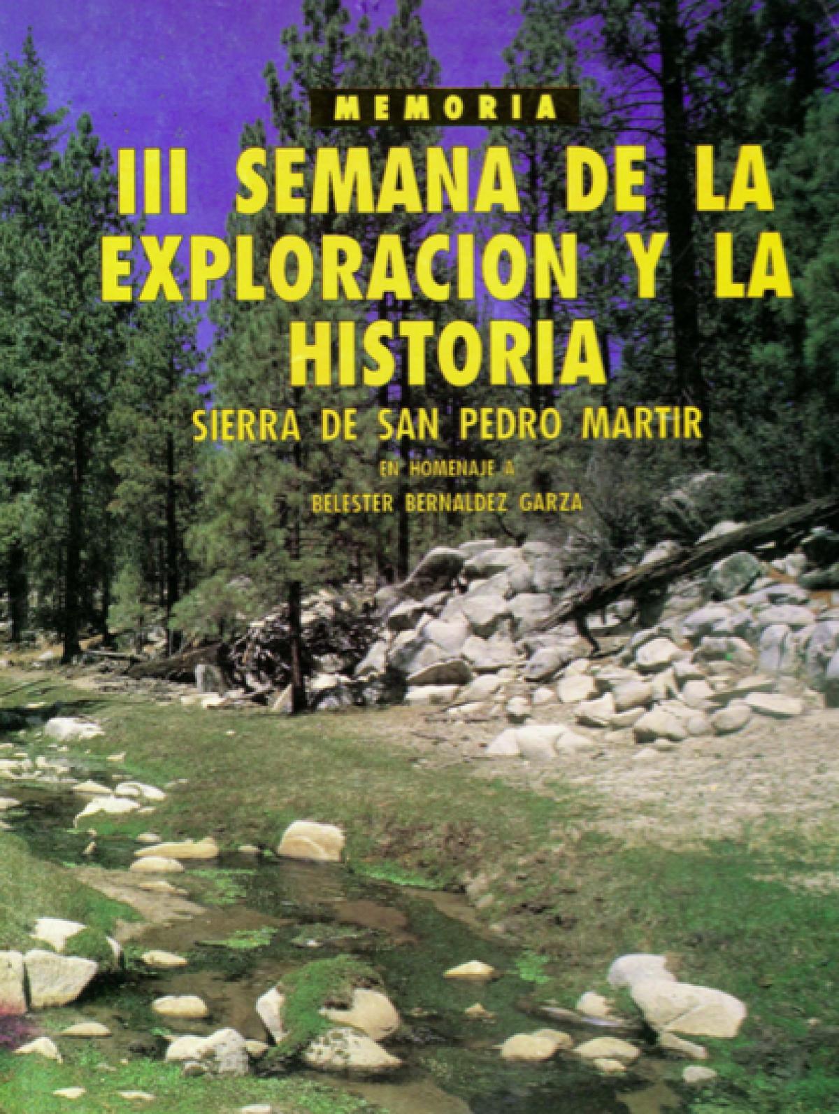 III Semana de la exploración y la historia. Sierra de San Pedro Mártir