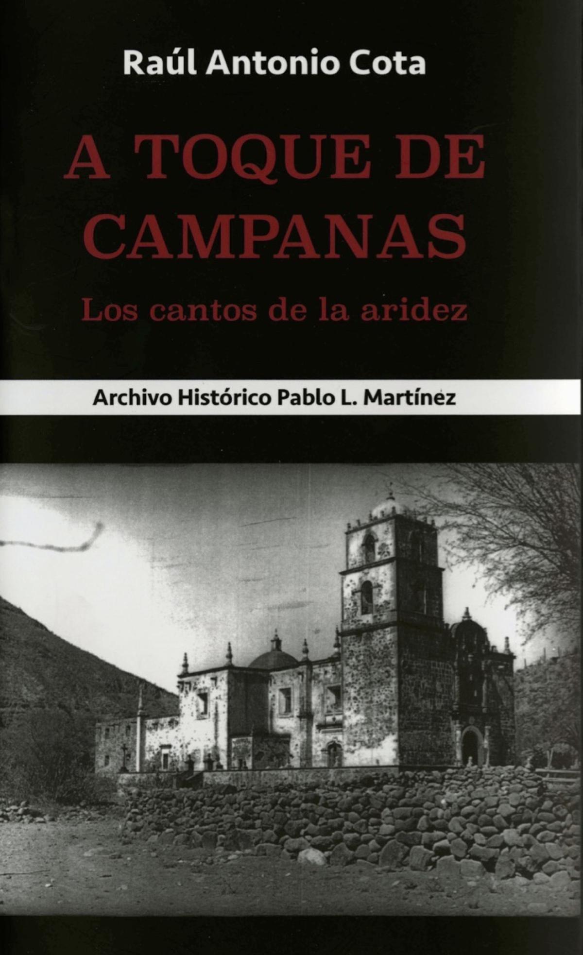 A TOQUE DE CAMPANAS. Los cantos de la aridez