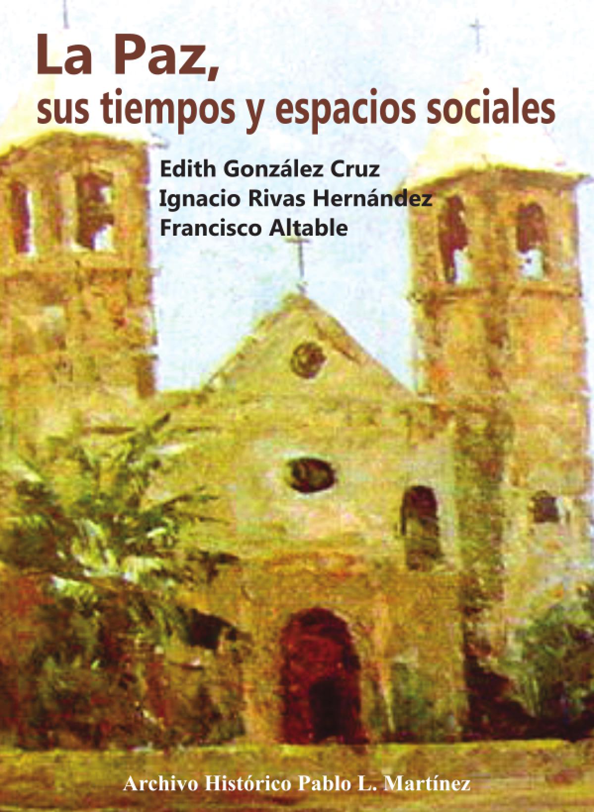 La Paz, sus tiempos y espacios sociales