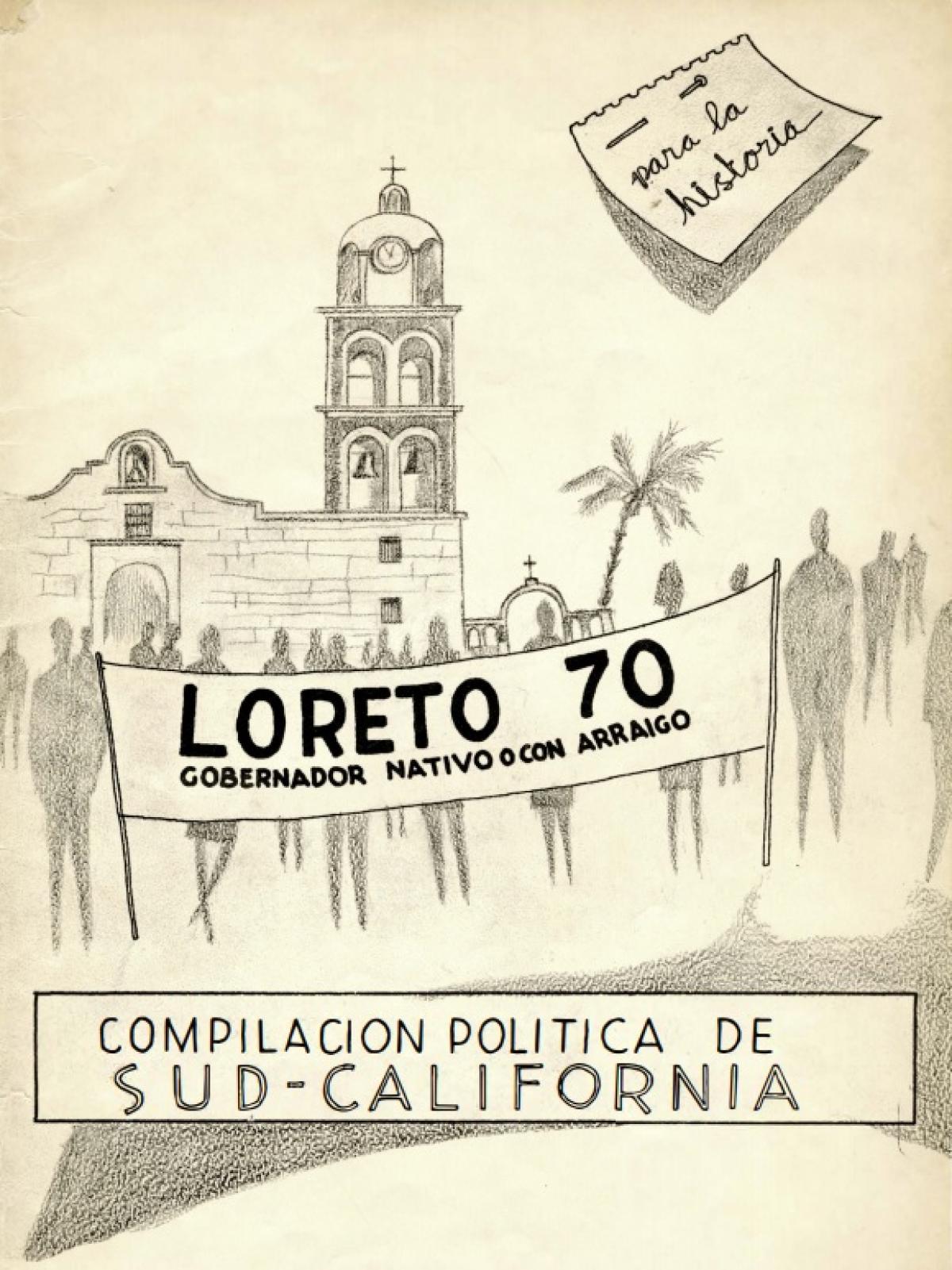 Loreto 70. Compilación política de Sudcalifornia