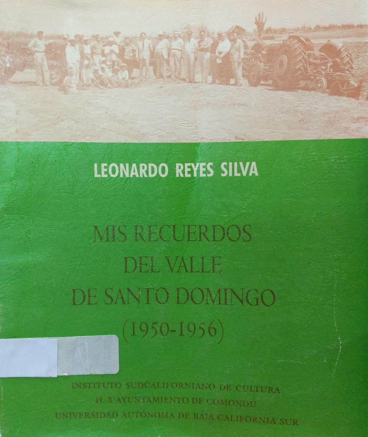 Mis recuerdos del valle de Santo Domingo 1950-1956