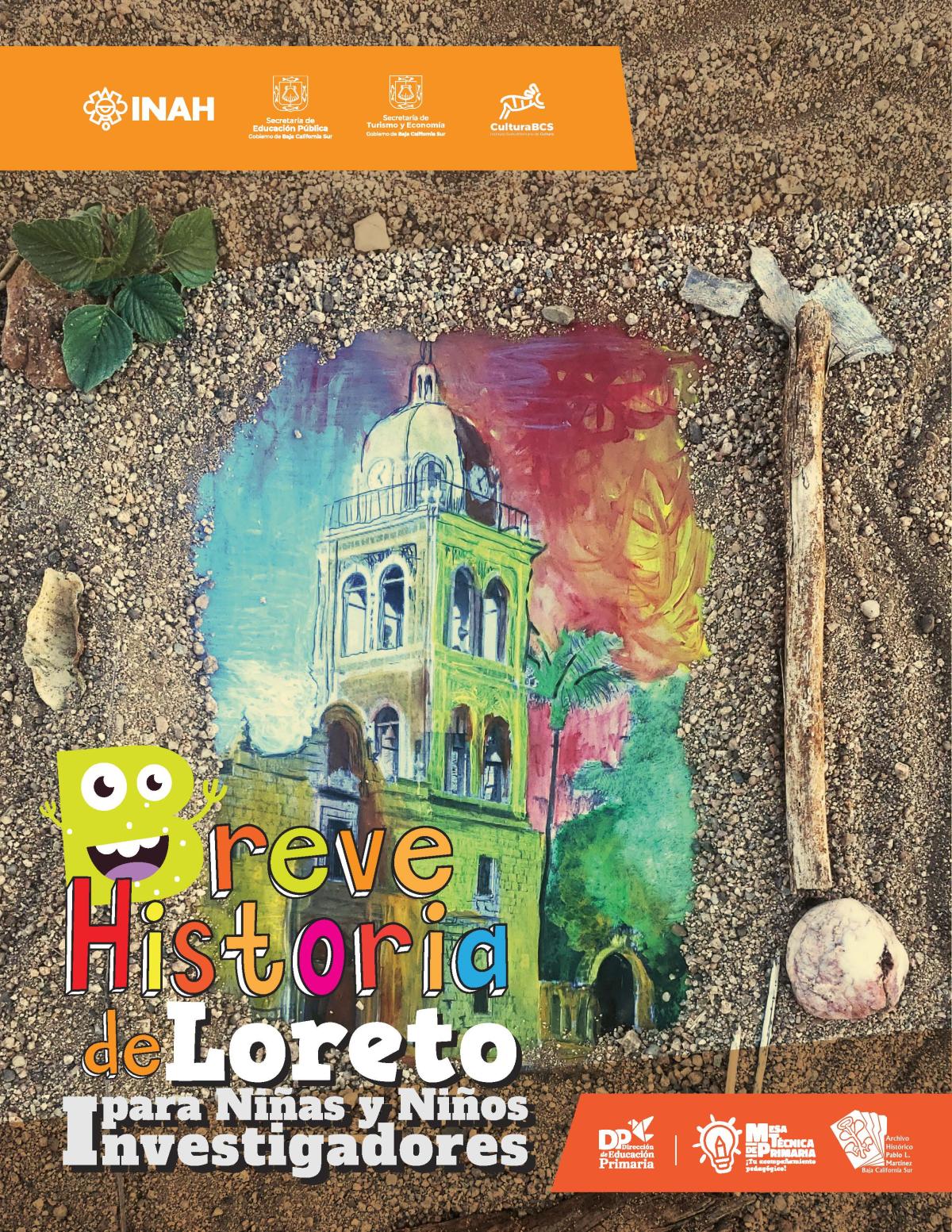 Breve Historia de Loreto para Niñas y Niños Investigadores