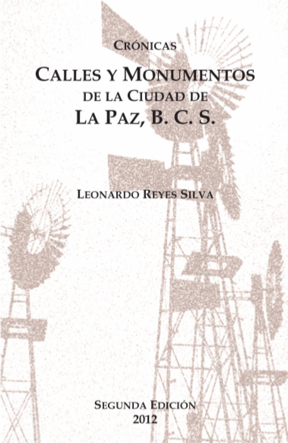 Calles y Monumentos de la Ciudad de La Paz, B.C.S.